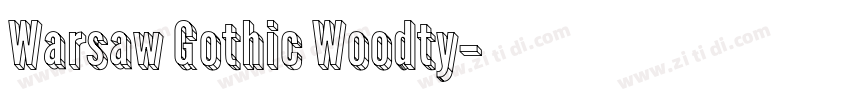 Warsaw Gothic Woodty字体转换
